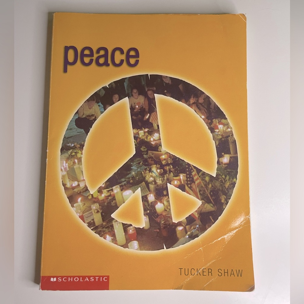 Children’s Peace Book, By Tucker Shaw, Scholastic Books